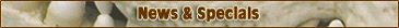 News and Specials